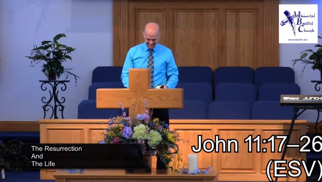 The Resurrection and the Life – Pastor Tim Ingle