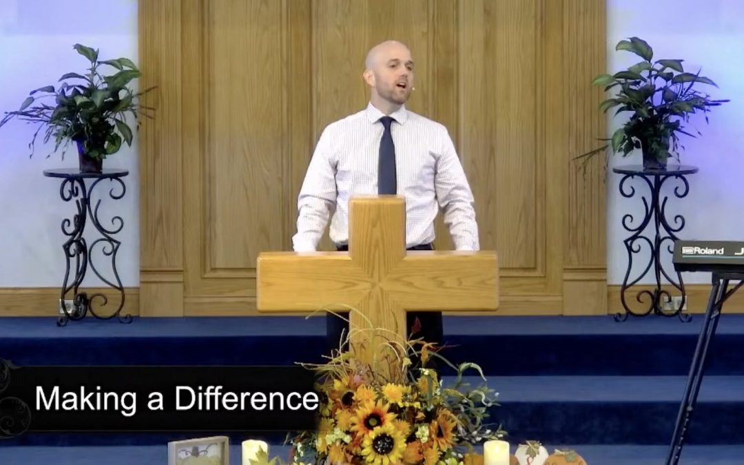 Making a Difference – Pastor Tim Ingle